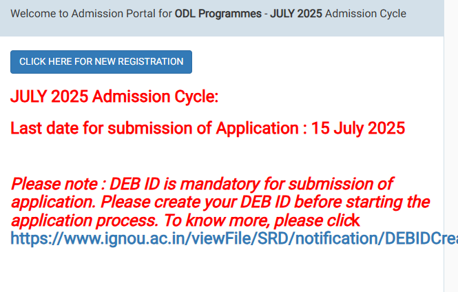 IGNOU Admission 2025: Update अ‍ब 15 जुलाई तक मिलेगी रजिस्‍ट्रेशन  करने की सुविधा ,सारा जानकारी यहां देखे.